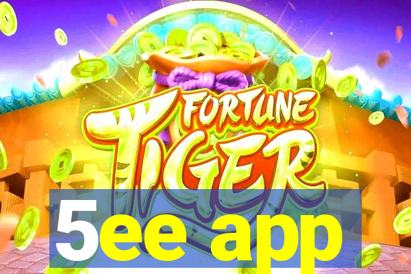5ee app